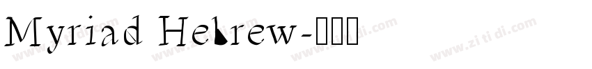 Myriad Hebrew字体转换